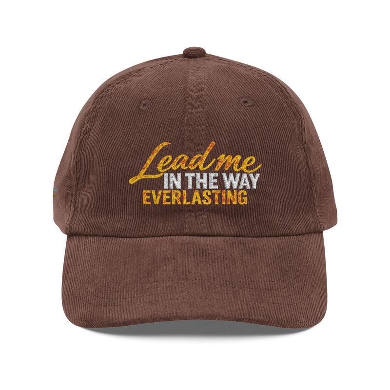 Lead Me in the Way Everlasting Embroidered Corduroy Cap