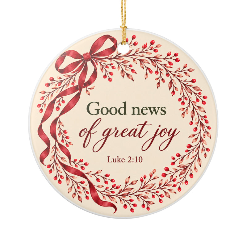 Good News of Great Joy Ceramic Ornament