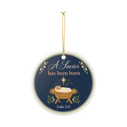 A Savior Is Born Ceramic Ornament