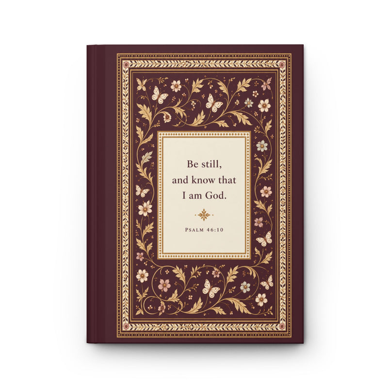 Be Still and Know Hardcover Journal