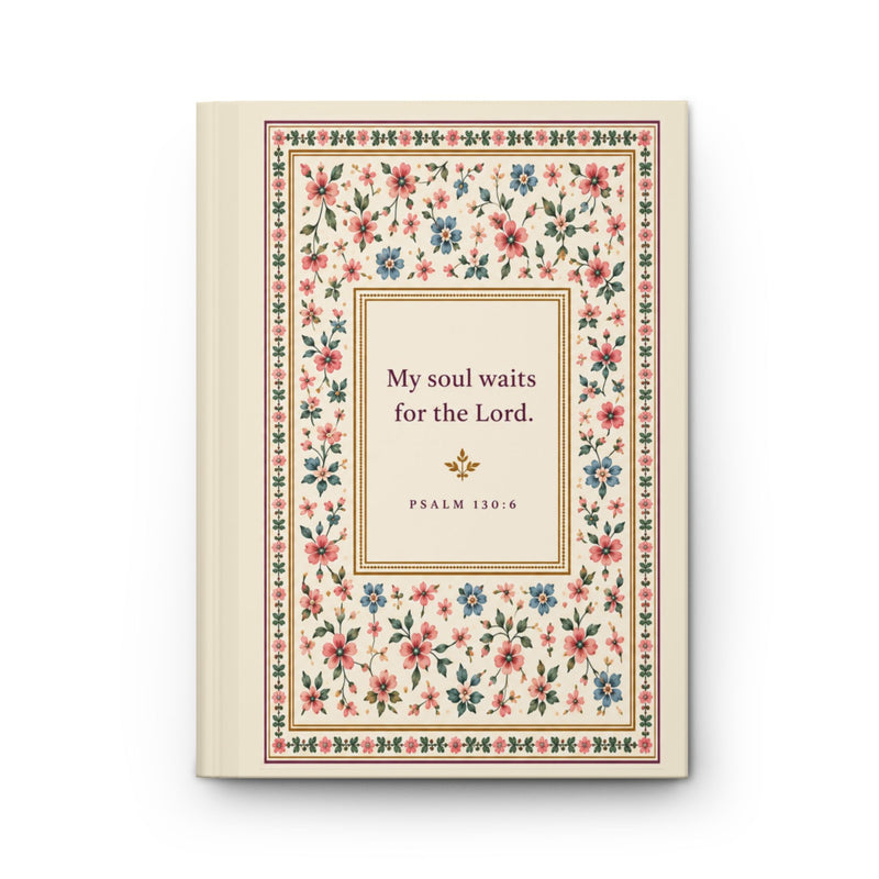 My Soul Waits for the Lord Hardcover Journal