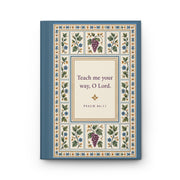 Teach Me Your Way Hardcover Journal