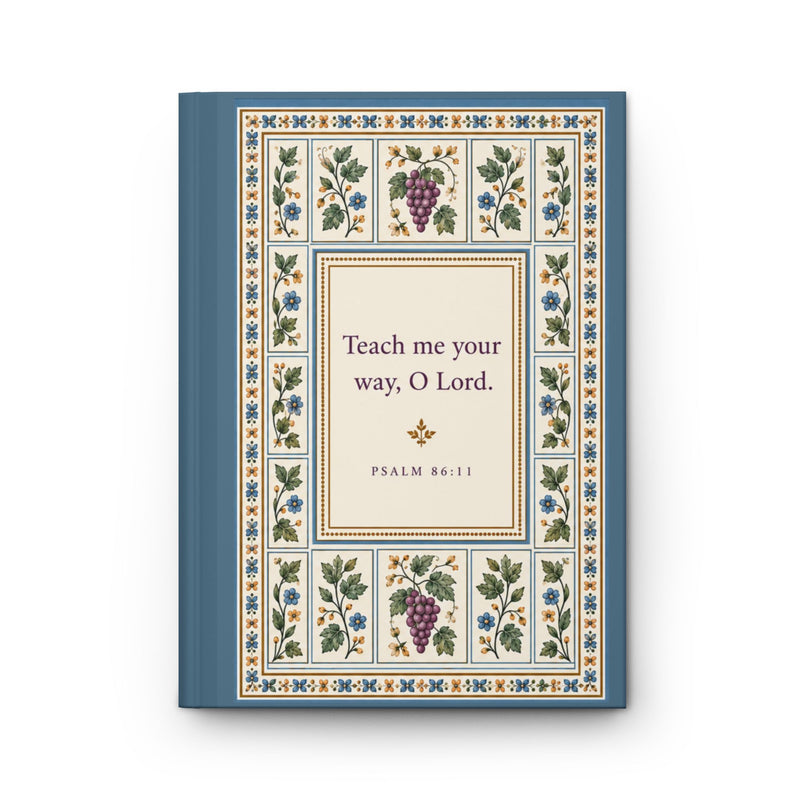 Teach Me Your Way Hardcover Journal