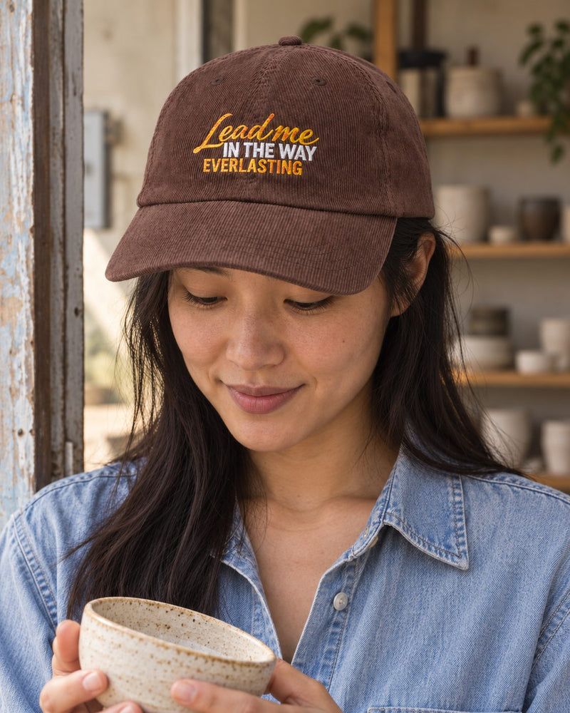 Lead Me in the Way Everlasting Embroidered Corduroy Cap