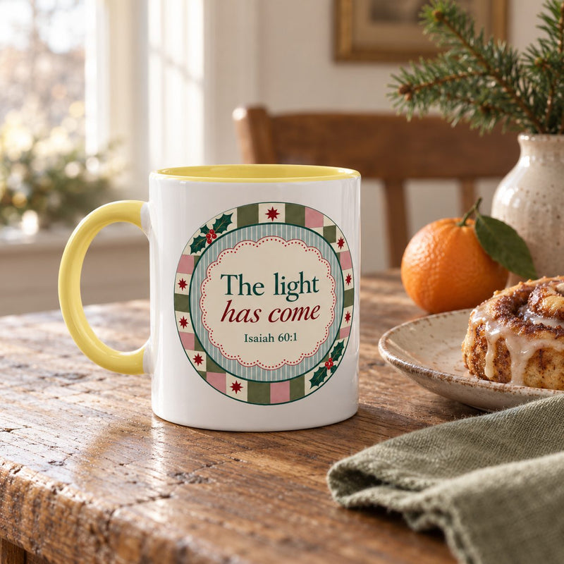 The Light Has Come Mug